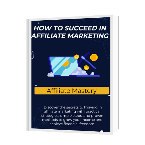 HOW TO SUCCEED IN AFFILIATE MARKETING